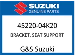 Suzuki Oem Part 45220-04K20 Bracket,striker Support. Fixed Price $30.31.