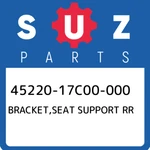 45220-17C00-000 Suzuki Bracket,seat Support Rr 4522017C00000, New Genuine Oem Pa. Fixed Price $64.14.