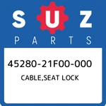 45280-21F00-000 Suzuki Cable,seat Lock 4528021F00000, New Genuine Oem Part. Fixed Price $32.16.