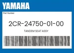Yamaha Genuine Tandem Seat Assy 2CR-24750-01-00. Fixed Price $111.99.