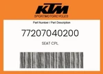 Ktm Genuine Seat Cpl. - 77207040200. Fixed Price $141.27.