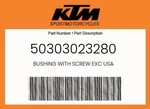 Ktm Genuine Bushing With Screw Exc Usa - 50303023280. Fixed Price $21.27.