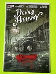 Devil's Highway #1 Nm Awa W/bag+board Unread. Fixed Price $10.00.