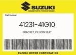 Suzuki Genuine Bracket, Pillion Seat 41231-41G10. Fixed Price $486.94.