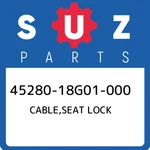 45280-18G01-000 Suzuki Cable,seat Lock 4528018G01000, New Genuine Oem Part. Fixed Price $19.60.