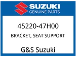 Suzuki Oem Part 45220-47H00 Bracket,seat Support. Fixed Price $131.52.